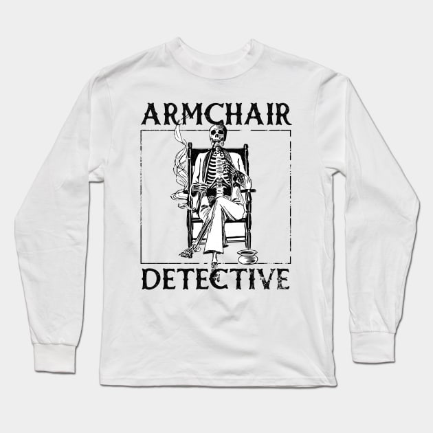 Armchair Detectiive Long Sleeve T-Shirt by ThriceCursedPod